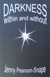 Darkness Within and Without